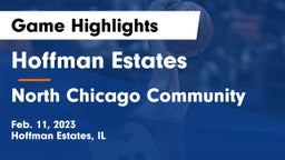 Hoffman Estates  vs North Chicago Community  Game Highlights - Feb. 11, 2023