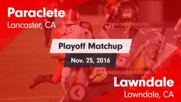 Matchup: Paraclete High vs. Lawndale  2016