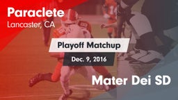 Matchup: Paraclete High vs. Mater Dei SD 2016