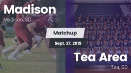 Matchup: Madison  vs. Tea Area  2019