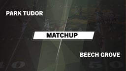 Matchup: Park Tudor High vs. Beech Grove  - Boys Varsity Football 2016