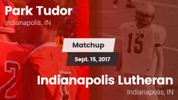 Matchup: Park Tudor High vs. Indianapolis Lutheran  2017