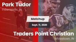 Matchup: Park Tudor High vs. Traders Point Christian  2020