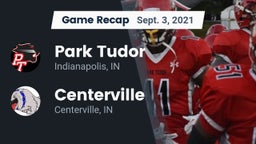 Recap: Park Tudor  vs. Centerville  2021