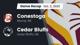 Recap: Conestoga  vs. Cedar Bluffs  2020