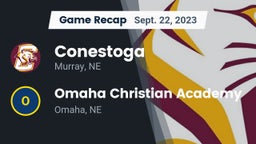 Recap: Conestoga  vs. Omaha Christian Academy  2023