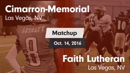 Matchup: Cimarron-Memorial vs. Faith Lutheran  2016