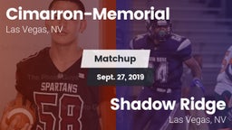 Matchup: Cimarron-Memorial vs. Shadow Ridge  2019