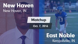 Matchup: New Haven High vs. East Noble  2016