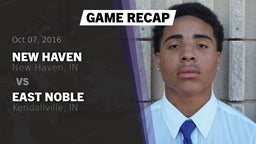 Recap: New Haven  vs. East Noble  2016
