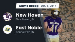 Recap: New Haven  vs. East Noble  2017