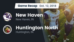 Recap: New Haven  vs. Huntington North  2018