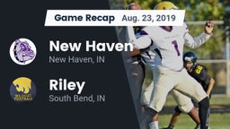 Recap: New Haven  vs. Riley  2019