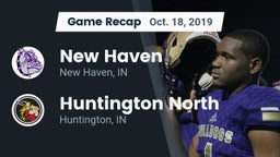 Recap: New Haven  vs. Huntington North  2019