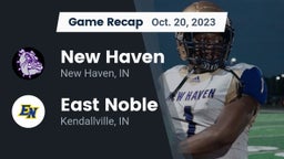 Recap: New Haven  vs. East Noble  2023