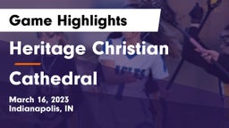Heritage Christian  vs Cathedral  Game Highlights - March 16, 2023
