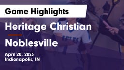 Heritage Christian  vs Noblesville  Game Highlights - April 20, 2023