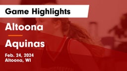 Altoona  vs Aquinas  Game Highlights - Feb. 24, 2024