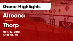 Altoona  vs Thorp  Game Highlights - Nov. 29, 2018