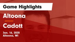 Altoona  vs Cadott  Game Highlights - Jan. 16, 2020