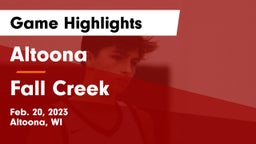 Altoona  vs Fall Creek  Game Highlights - Feb. 20, 2023