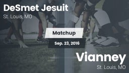 Matchup: DeSmet Jesuit High vs. Vianney  2016