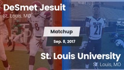 Matchup: DeSmet Jesuit High vs. St. Louis University  2017