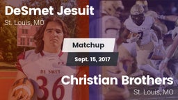 Matchup: DeSmet Jesuit High vs. Christian Brothers  2017