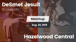 Matchup: DeSmet Jesuit High vs. Hazelwood Central 2018