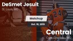 Matchup: DeSmet Jesuit High vs. Central  2019