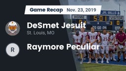 Recap: DeSmet Jesuit  vs. Raymore Peculiar 2019