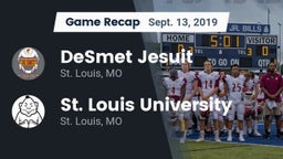 Recap: DeSmet Jesuit  vs. St. Louis University  2019