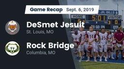 Recap: DeSmet Jesuit  vs. Rock Bridge  2019