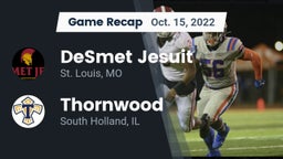 Recap: DeSmet Jesuit  vs. Thornwood  2022