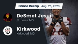 Recap: DeSmet Jesuit vs. Kirkwood  2023