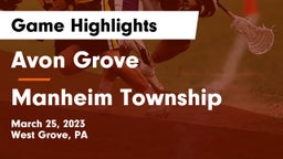 Avon Grove  vs Manheim Township  Game Highlights - March 25, 2023