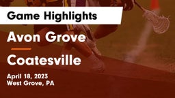 Avon Grove  vs Coatesville  Game Highlights - April 18, 2023