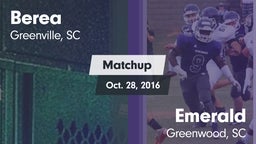 Matchup: Berea  vs. Emerald  2016