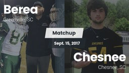Matchup: Berea  vs. Chesnee  2017