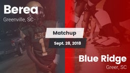 Matchup: Berea  vs. Blue Ridge  2018