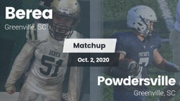 Matchup: Berea  vs. Powdersville  2020