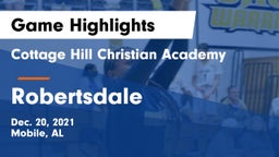 Cottage Hill Christian Academy vs Robertsdale  Game Highlights - Dec. 20, 2021