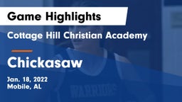 Cottage Hill Christian Academy vs Chickasaw  Game Highlights - Jan. 18, 2022
