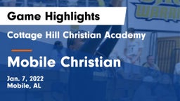 Cottage Hill Christian Academy vs Mobile Christian  Game Highlights - Jan. 7, 2022