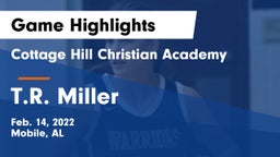 Cottage Hill Christian Academy vs T.R. Miller  Game Highlights - Feb. 14, 2022