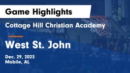Cottage Hill Christian Academy vs West St. John Game Highlights - Dec. 29, 2023