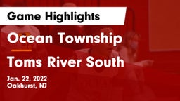 Ocean Township  vs Toms River South  Game Highlights - Jan. 22, 2022