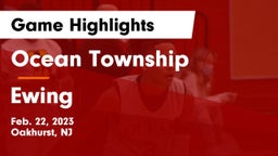 Ocean Township  vs Ewing  Game Highlights - Feb. 22, 2023
