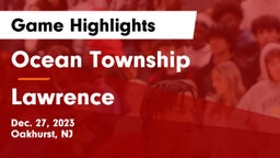 Ocean Township  vs Lawrence  Game Highlights - Dec. 27, 2023