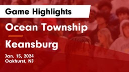 Ocean Township  vs Keansburg  Game Highlights - Jan. 15, 2024